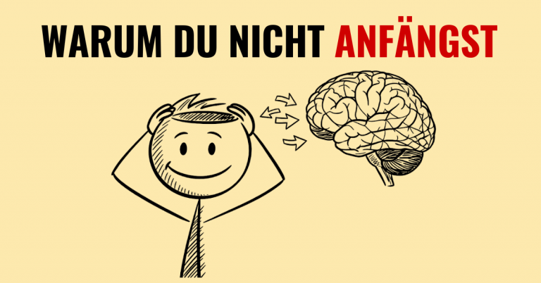 Warum Anfangen so schwer ist – und was dein Gehirn damit zu tun hat